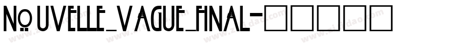 nouvelle_vague_final字体转换