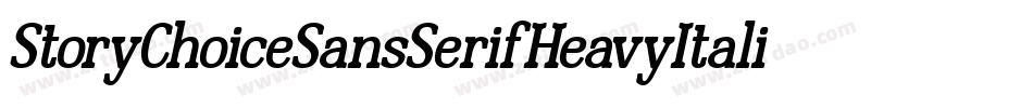 StoryChoiceSansSerifHeavyItalic-Mm0r字体转换