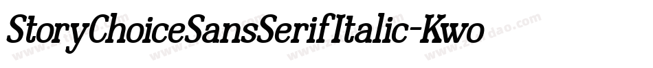 StoryChoiceSansSerifItalic-Kwop字体转换