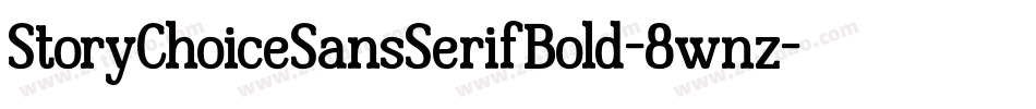 StoryChoiceSansSerifBold-8wnz字体转换
