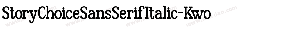 StoryChoiceSansSerifItalic-Kwop字体转换