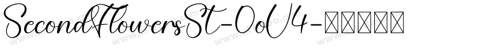 SecondFlowersSt-0oV4字体转换