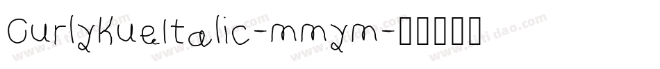 CurlyKueItalic-mmym字体转换