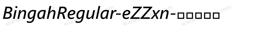 BingahRegular-eZZxn字体转换