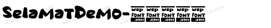 SelamatDemo字体转换