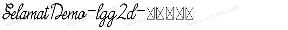 SelamatDemo-lgg2d字体转换