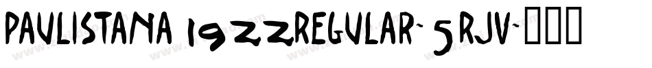 Paulistana1922Regular-5RJV字体转换