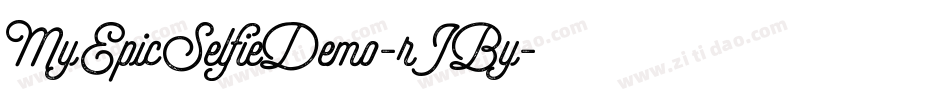 MyEpicSelfieDemo-rJBy字体转换