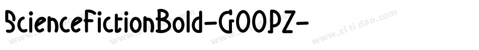 ScienceFictionBold-GOOPZ字体转换