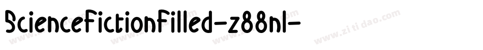 ScienceFictionFilled-z88nl字体转换