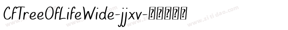 CfTreeOfLifeWide-jjxv字体转换