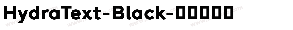 HydraText-Black字体转换