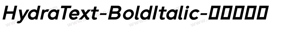 HydraText-BoldItalic字体转换