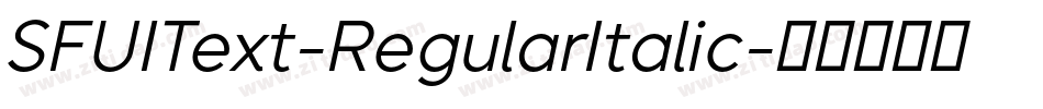SFUIText-RegularItalic字体转换