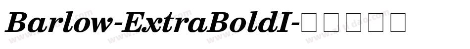 Barlow-ExtraBoldI字体转换