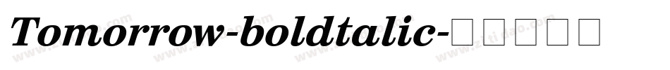 Tomorrow-boldtalic字体转换