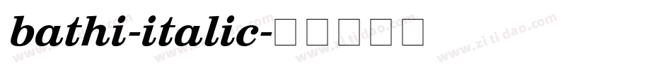 bathi-italic字体转换