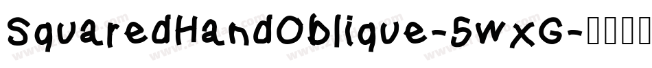 SquaredHandOblique-5wxG字体转换