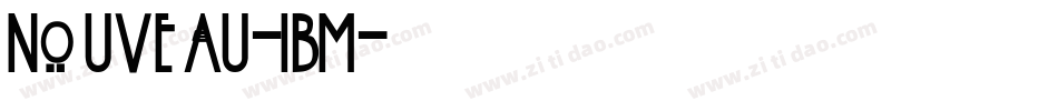 Nouveau-IBM字体转换