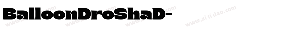 BalloonDroShaD字体转换