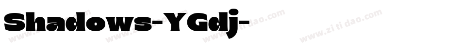 Shadows-YGdj字体转换