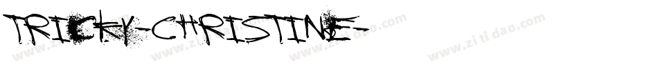 Tricky-Christine字体转换