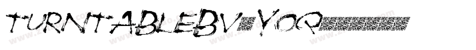 TurnTableBv-Yoq字体转换