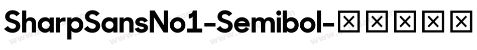 SharpSansNo1-Semibol字体转换