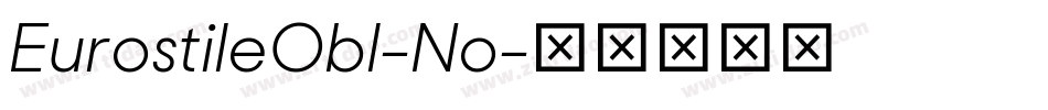EurostileObl-No字体转换