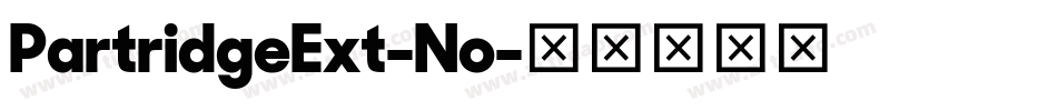PartridgeExt-No字体转换 PartridgeExt-No字体转换