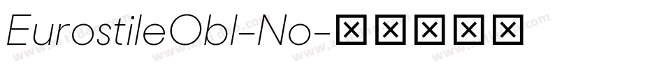 EurostileObl-No字体转换