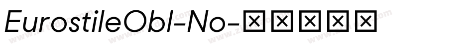 EurostileObl-No字体转换