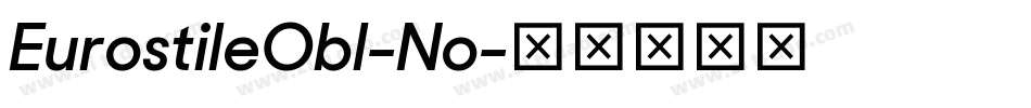 EurostileObl-No字体转换