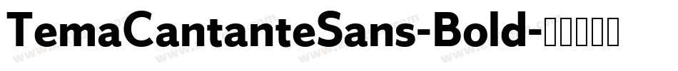TemaCantanteSans-Bold字体转换