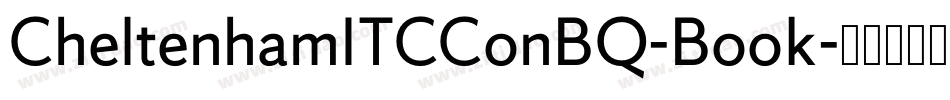 CheltenhamITCConBQ-Book字体转换