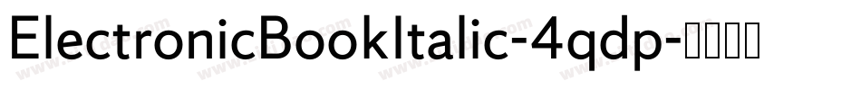 ElectronicBookItalic-4qdp字体转换