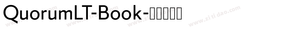 QuorumLT-Book字体转换 QuorumLT-Book字体转换