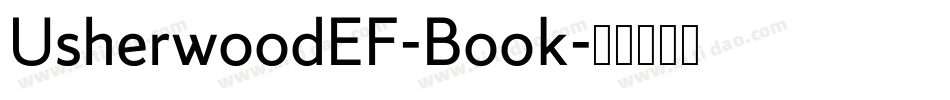 UsherwoodEF-Book字体转换 UsherwoodEF-Book字体转换