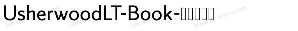 UsherwoodLT-Book字体转换