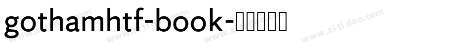 gothamhtf-book字体转换