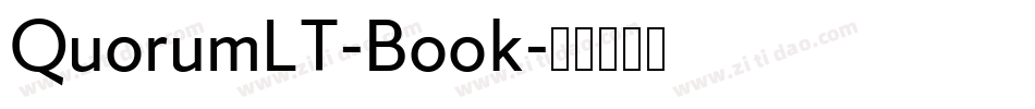 QuorumLT-Book字体转换 QuorumLT-Book字体转换