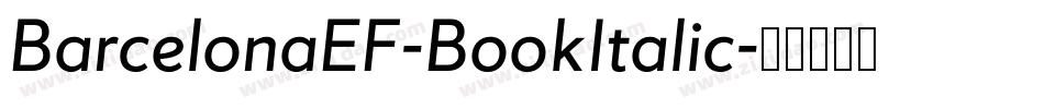 BarcelonaEF-BookItalic字体转换