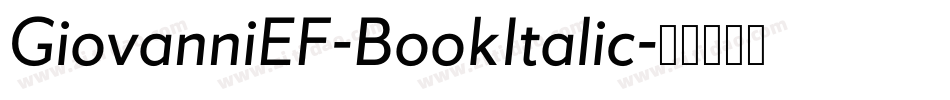 GiovanniEF-BookItalic字体转换