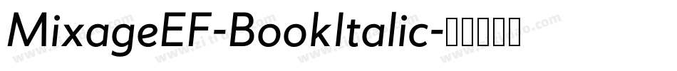 MixageEF-BookItalic字体转换