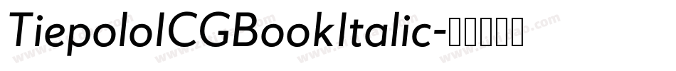 TiepoloICGBookItalic字体转换