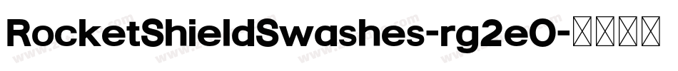 RocketShieldSwashes-rg2eO字体转换