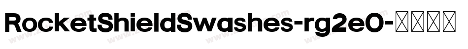 RocketShieldSwashes-rg2eO字体转换
