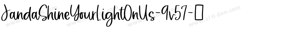 JandaShineYourLightOnUs-9v57字体转换