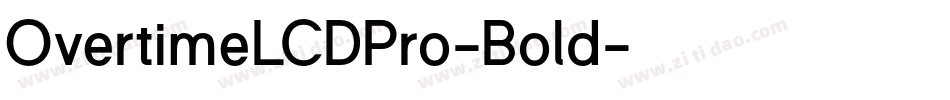 OvertimeLCDPro-Bold字体转换