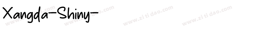 Xangda-Shiny字体转换
